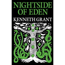 Kenneth Grant: Nightside of Eden