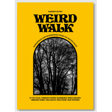 Weird Walk -zine - Issue Seven
