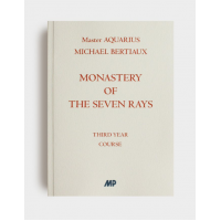 Michael Bertiaux: Monastery of the Seven Rays - Third Year Course