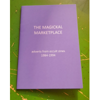 The Magickal Market Place - Adverts from occult sines 1984-1994