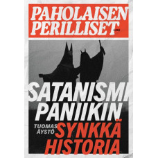 Tuomas Äystö: Paholaisen perilliset - Satanismipaniikin synkkä historia Tuomas Äystö: Paholaisen perilliset - Satanismipaniikin synkkä historia