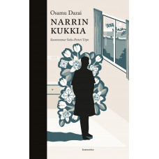 Osamu Dazai: Narrin kukat