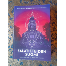 Salatieteiden Suomi - Esoteerinen ja okkultti Turku (2.painos)