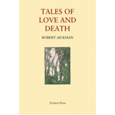 Robert Aickman: Tales of Love and Death
