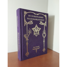 Max Heindel: Ruusuristiläinen maailmankatsomus